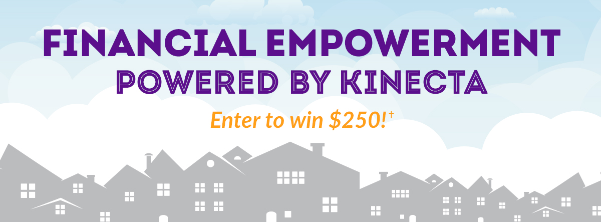 Financial Empowerment Enter to win $250 Financial Empowerment Enter to win $250